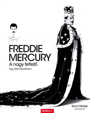 Sean O'Hagan - Freddie Mercury - A nagy tettető - Egy élet képekben 