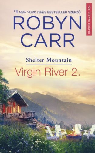 Robyn Carr - Virgin River 2. - Shelter Mountain