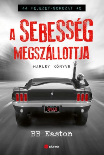 B. B. Easton - A sebesség megszállottja - 44 fejezet 2.