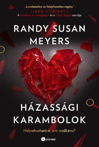 Randy Susan Meyers - Házassági karambolok