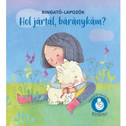   Hol jártál, báránykám? - Ringató-lapozók - Gróh Ilona