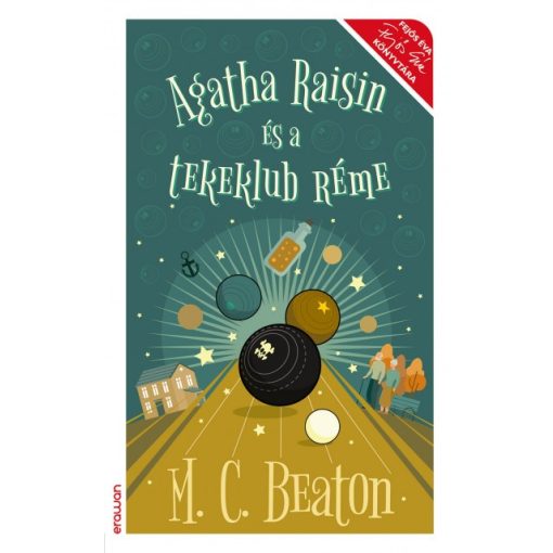 M. C. Beaton - Agatha Raisin és a tekeklub réme
