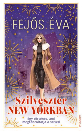 Fejős Éva - Szilveszter New Yorkban