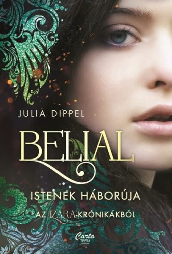 Belial 1.- Istenek háborúja (nem élfestett) - Julia Dippel