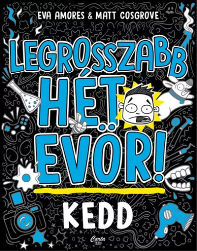 Kedd - Legrosszabb hét EVÖR! - Matt Cosgrove (kötött áras) 