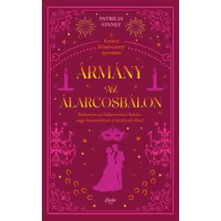  Ármány az álarcosbálon - Patricia Finney (kötött áras) 