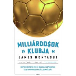 James Montague - Milliárdosok klubja