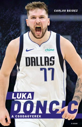 Luka Doncic - A csodagyerek  - Carlos Báidez