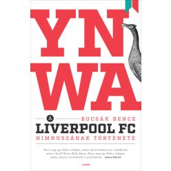   YNWA - A Liverpool FC himnuszának története - Bocsák Bence 