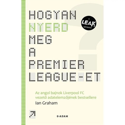 Hogyan nyerd meg a Premier League-et? - Ian Graham (kötött áras) 
