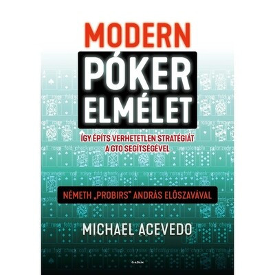 Modern pókerelmélet - Michael Acevedo (kötött áras)