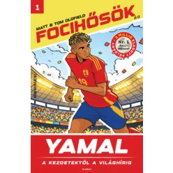   Yamal - A kezdetektől a világhírig - Matt Oldfield (kötött áras)