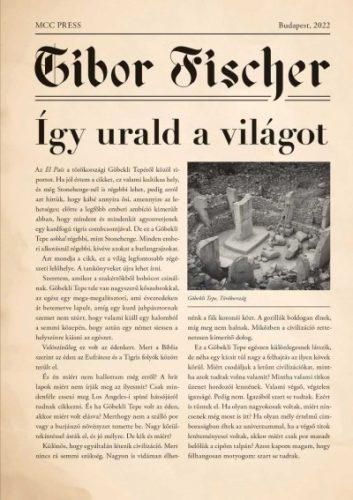 Tibor Fischer - Így urald a világot