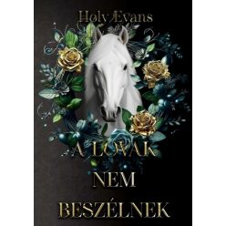 A lovak nem beszélnek - Holy Evans (kötött áras) 