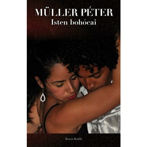 Müller Péter - Isten bohócai (újra kiadás)