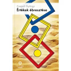 Értékek ébresztése -Csepeli György
