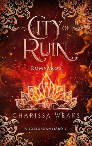 City of Ruin - Romváros (élfestett) - Charissa Weaks (kötött áras) 