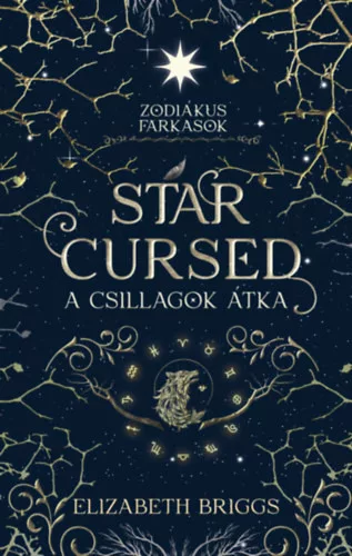 Star Cursed - A csillagok átka (élfestett) - Elizabeth Briggs (kötött áras) 