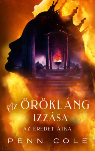 Az Örökláng izzása - Az Eredet átka (élfestett ) - Penn Cole (kötött áras)