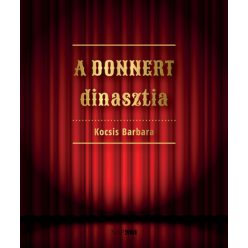 Kocsis Barbara - A Donnert dinasztia