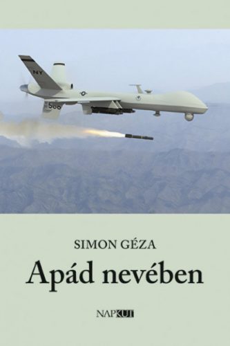 Simon Géza - Apád nevében