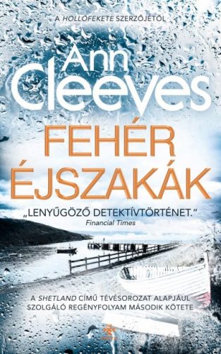 Ann Cleeves - Fehér éjszakák