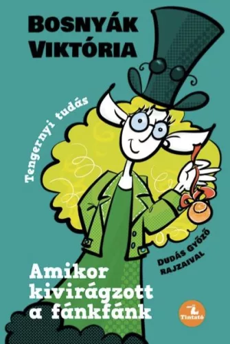 Amikor kivirágzott a fánkfánk - BOSNYÁK VIKTÓRIA