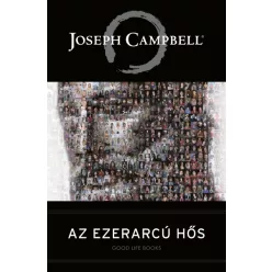 Joseph Campbell - Az ezerarcú hős