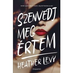 Szenvedj meg értem -  Heather Levy