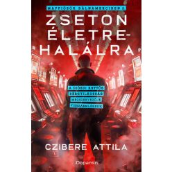   Zseton életre-halálra - Maffiózók bálnamerciben 2. - Czibere Attila (kötött áras) 