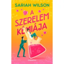 A szerelem kémiája  - Sariah Wilson (kötött áras)  