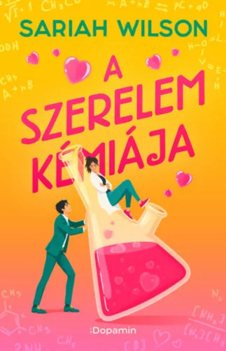 A szerelem kémiája  - Sariah Wilson (kötött áras)  