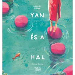 Yan és a hal -  Petánszki Rebeka 