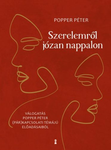 Popper Péter - Szerelemről józan nappalon 