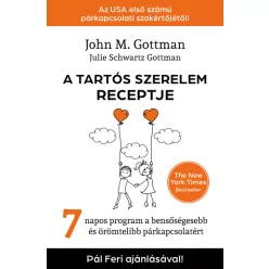   A tartós szerelem receptje - John M. Gottman - Julie Schwartz Gottman