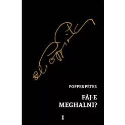 Popper Péter - Fáj-e meghalni?