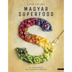 Szabó Adrienn - Magyar superfood 