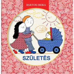 Születés - Bartos Erika