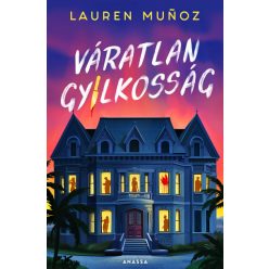 Váratlan gyilkosság (élfestett) - Lauren Munoz