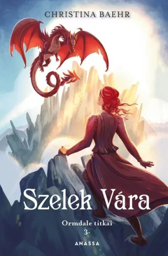 Szelek Vára - Ormdale titkai 3. - Christina Baehr (kötött áras) 