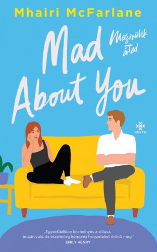 Mad About You - Megőrülök érted - Mhairi McFarlane