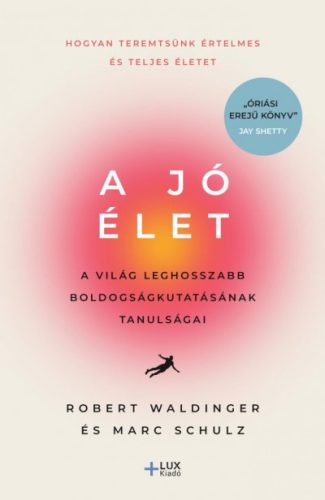 A jó élet - Marc Schulz és Robert Waldinger