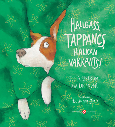 Hallgass, Tappancs, halkan vakkants! - Ted Forsström