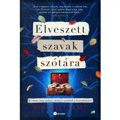 Elveszett szavak szótára - Pip Williams