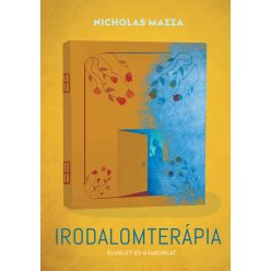   Irodalomterápia - Elmélet és gyakorlat - Nicholas Mazza (kötött áras) 