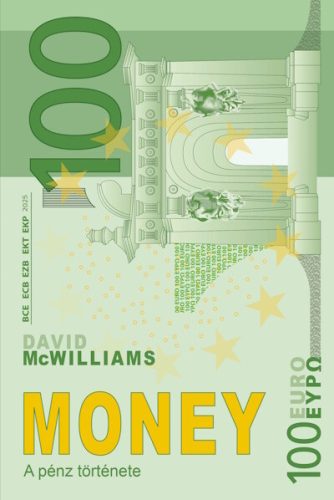 Money - A pénz története - David McWilliams (kötött áras) 