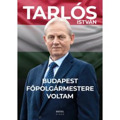 Budapest főpolgármestere voltam  - Tarlós István 