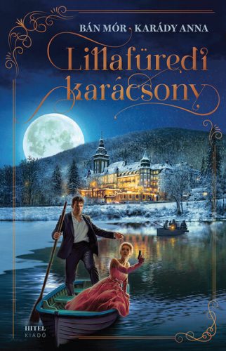 Lillafüredi karácsony  - Bán Mór, Karády Anna