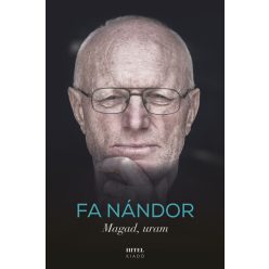 Magad, uram - Fa Nándor (kötött áras) 