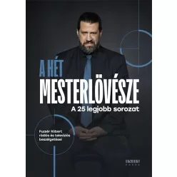   A hét mesterlövésze - A 25 legjobb sorozat - Puzsér Róbert (kötött áras) 